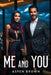 Me And You by Aspen Brown