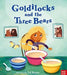 Fairy Tales: Goldilocks and the Three Bears