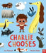 Charlie Chooses by Lou Peacock