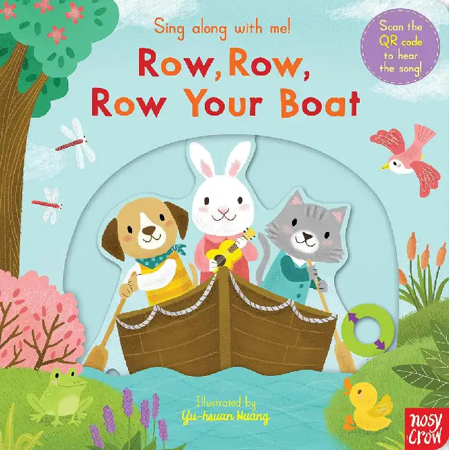 Sing Along With Me! Row, Row, Row Your Boat by Nosy Crow Ltd
