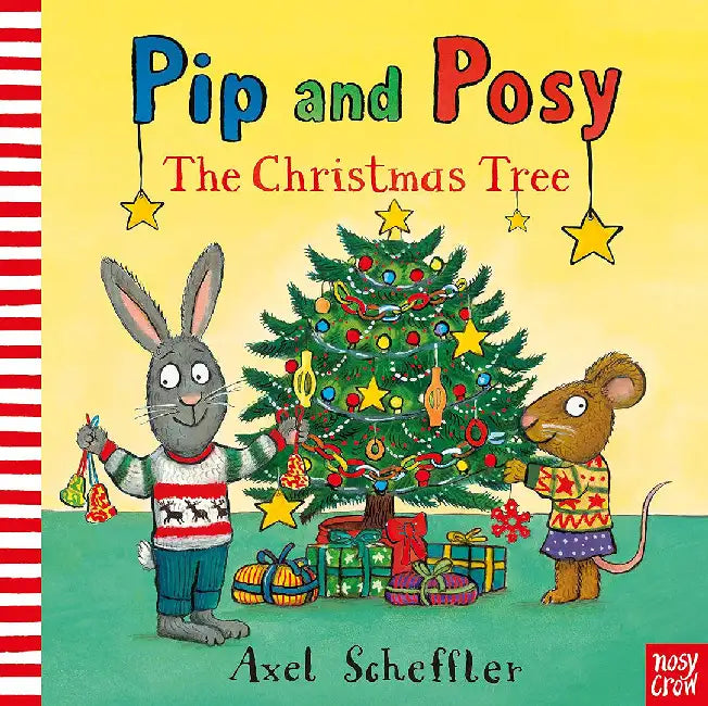 Pip and Posy: The Christmas Tree by Camilla (Editorial Director) Reid