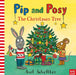 Pip and Posy: The Christmas Tree by Camilla (Editorial Director) Reid