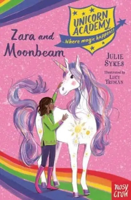 Unicorn Academy: Zara and Moonbeam by Julie Sykes