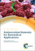 Antimicrobial Materials for Biomedical Applications by Abraham J. Domb, Konda Reddy Kunduru, Shady Farah