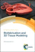 Biofabrication and 3D Tissue Modeling by Dong-Woo Cho