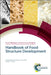 Handbook of Food Structure Development by Fotis Spyropoulos, Aris Lazidis, Ian Norton