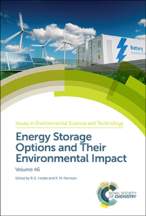 Energy Storage Options and Their Environmental Impact by R. E. Hester, R. M. Harrison