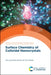 Surface Chemistry of Colloidal Nanocrystals by Ana Luísa Daniel-Da-Silva, Tito Trindade