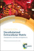 Decellularized Extracellular Matrix: Characterization, Fabrication and Applications by Tetsuji Yamaoka, Takashi Hoshiba