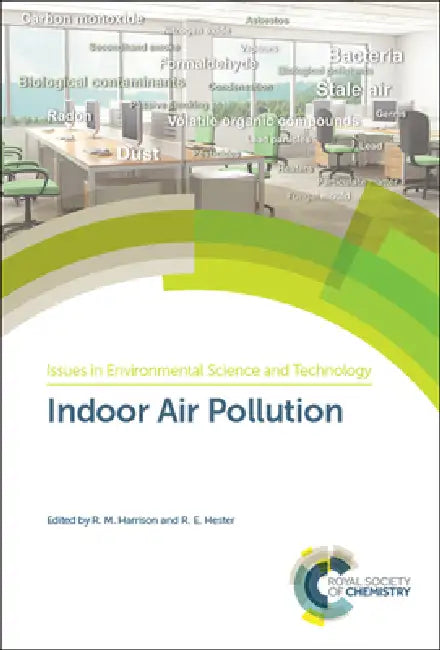 Indoor Air Pollution by R. M. Harrison, R. E. Hester