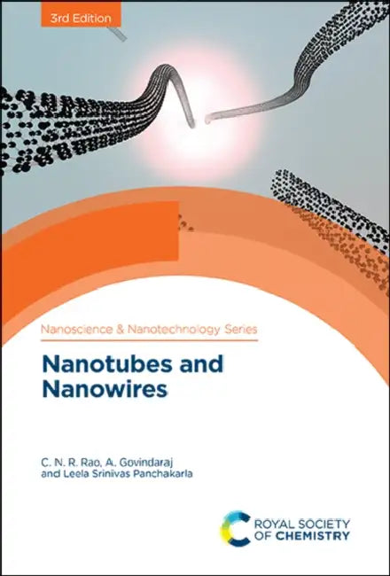 Nanotubes and Nanowires by C. N. Ram Rao, A. Govindaraj, Leela Srinivas Panchakarla