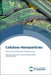 Cellulose Nanoparticles: Volume 2: Synthesis and Manufacturing by Vijay Kumar Thakur, Elisabete Frollini, Janet Scott