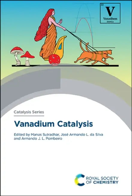 Vanadium Catalysis by Manas Sutradhar, Armando J. L. Pombeiro, José Armando L. Da Silva