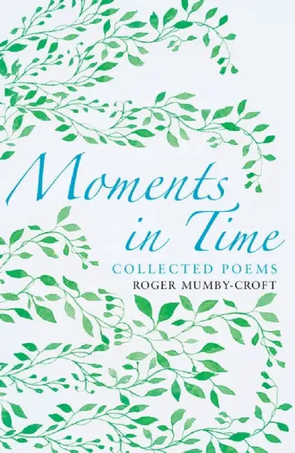 Moments in Time by Roger Mumby-Croft