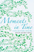 Moments in Time by Roger Mumby-Croft