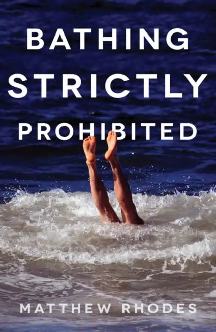 Bathing Strictly Prohibited by Damien Lewis