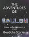 The Adventures de Boulon: Chaque voyage begins with a dream by Stories, Boubbha