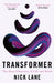Transformer by Nick Lane