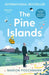 The Pine Islands by Marion Poschmann