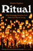 Ritual by Dimitris Xygalatas