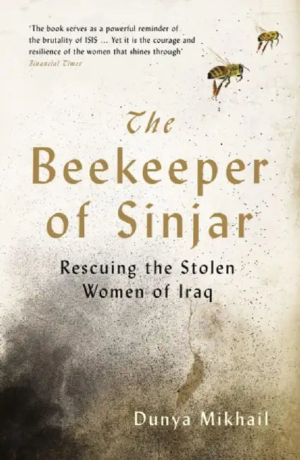 The Beekeeper of Sinjar by Dunya Mikhail