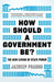 How Should Government Be