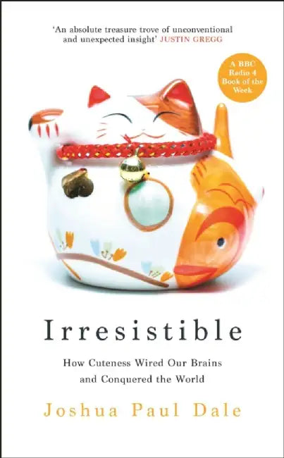 Irresistible by Professor Joshua Paul Dale