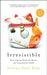 Irresistible by Professor Joshua Paul Dale