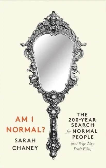 Am I Normal? by Sarah Chaney