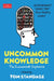 Uncommon Knowledge by Tom Standage
