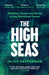 The High Seas: Ambition, Power and Greed on the Unclaimed Ocean by Olive Heffernan