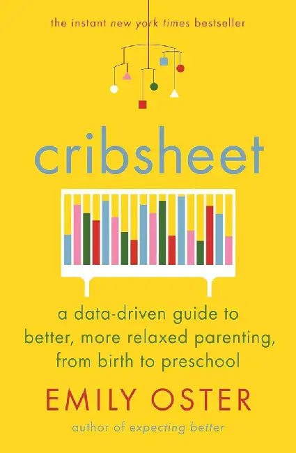 Cribsheet by Emily Oster
