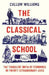 The Classical School  by Jill C. Stevenson