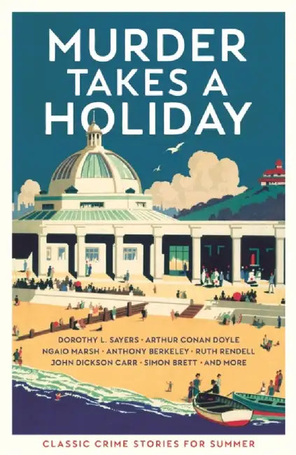 Murder Takes a Holiday by Various