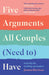 Five Arguments All Couples (Need To) Have: And Why The Washing-Up Matters by Harrison, Joanna