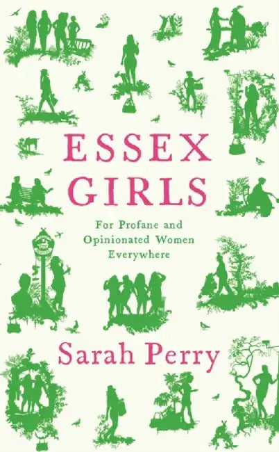 Essex Girls by Sarah Perry