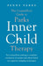 The Counsellor's Guide to Parks Inner Child Therapy by Penny Parks