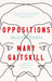 Oppositions by Mary Gaitskill