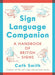 Sign Language Companion by Cath Smith