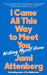 I Came All This Way to Meet You: Writing Myself Home by Luis Rechani Agrait