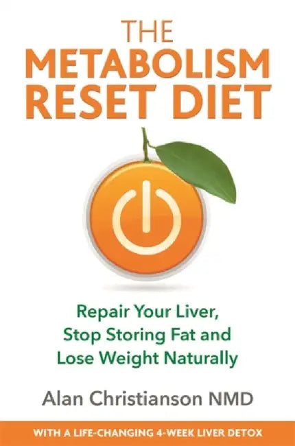 The Metabolism Reset Diet by Dr Alan Christianson