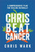 Chris Beat Cancer by Chris Wark