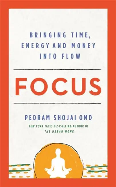 Focus by Pedram Shojai