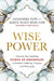 Wise Power by Alexandra Pope