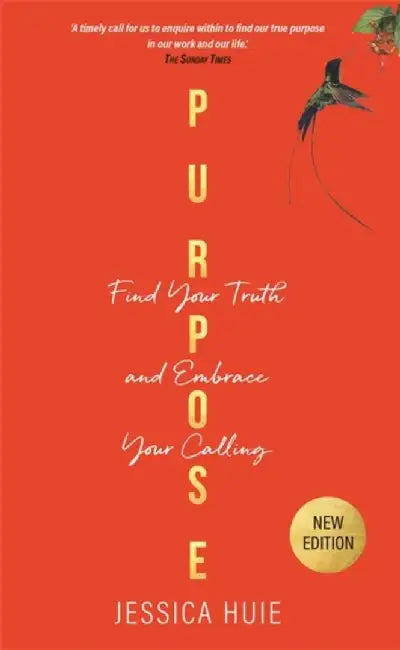 Purpose (Revised Edition) by Jessica Huie