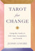 Tarot for Change by Jessica Dore