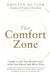 The Comfort Zone by Butler/Kristen