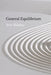 General Equilibrium by Yves Balasko