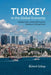Turkey in the Global Economy: Neoliberalism, Global Shift and the Making of a Rising Power by Bulent (Professor of International Relations, Keele University) Gokay