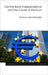 Central Bank Independence and the Future of the Euro by Panicos Demetriades
